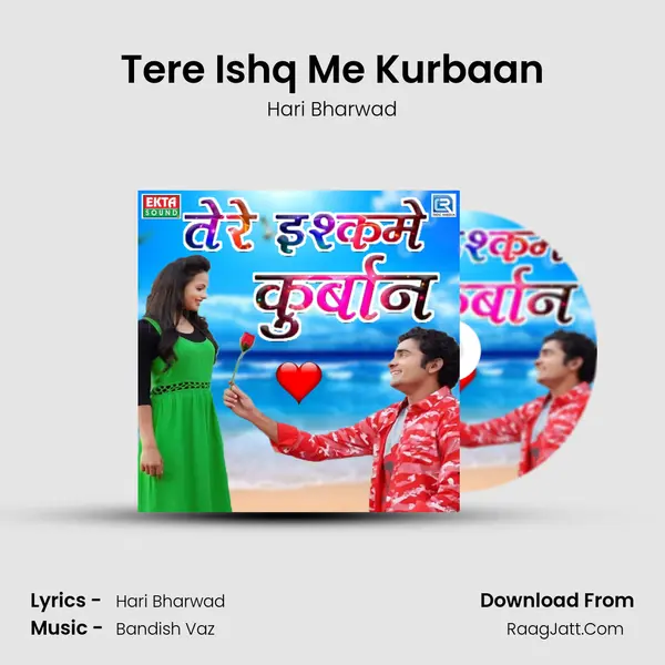 Tere Ishq Me Kurbaan mp3 song