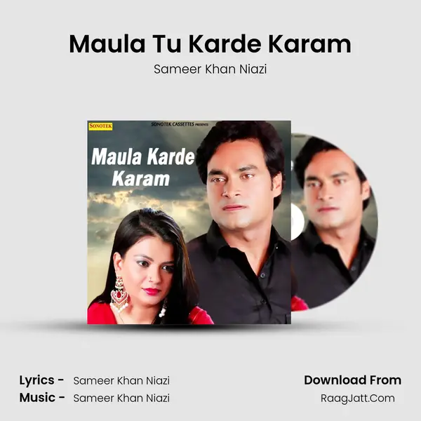 Maula Karde Karam - Sameer Khan Niazi