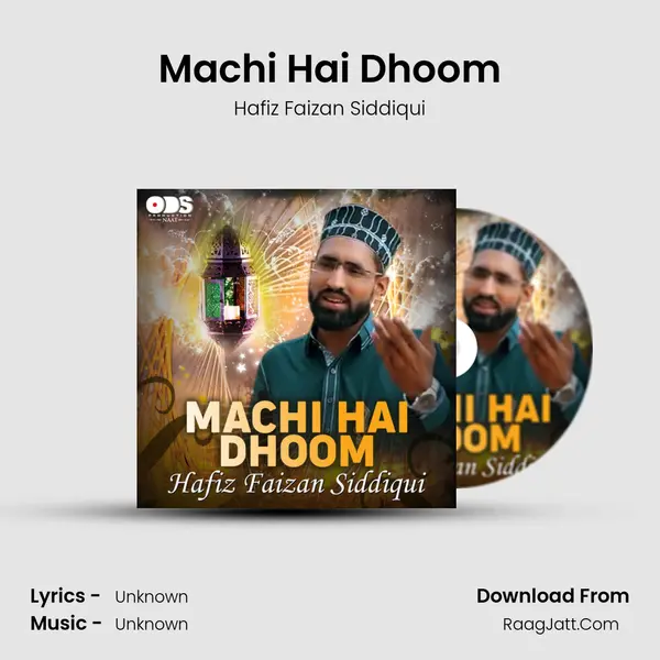 Machi Hai Dhoom - Single - Hafiz Faizan Siddiqui