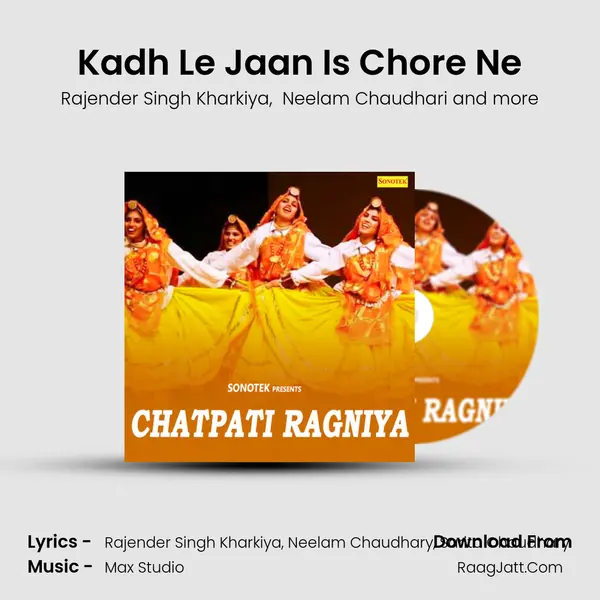Kadh Le Jaan Is Chore Ne MP3 Song by Rajender Singh Kharkiya Cover