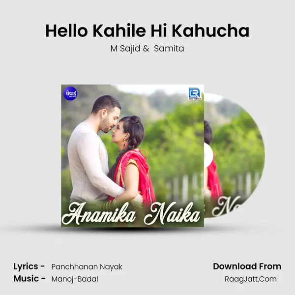 Hello Kahile Hi Kahucha MP3 Song by M Sajid Cover