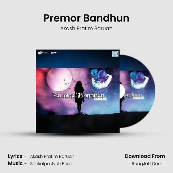 Premor Bandhun - Akash Pratim Baruah