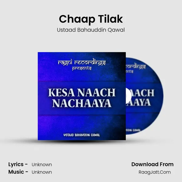 Chaap Tilak MP3 Song by Ustaad Bahauddin Qawal Cover