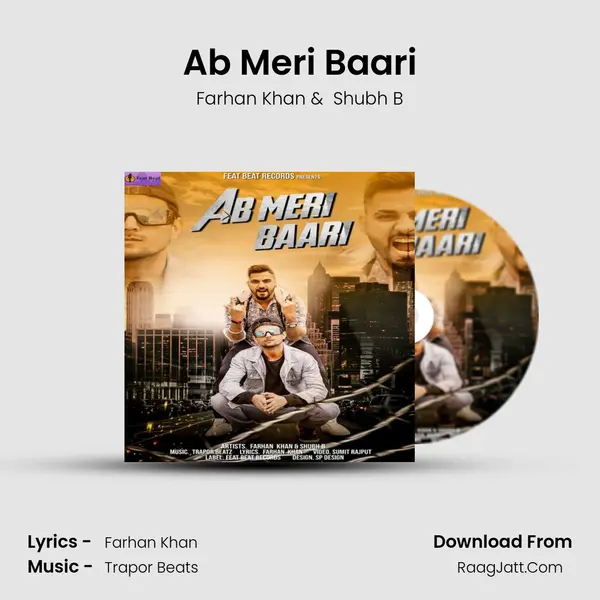 Ab Meri Baari MP3 Song by Farhan Khan Cover