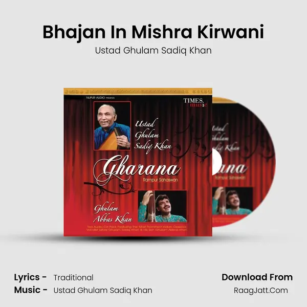 Bhajan In Mishra Kirwani MP3 Song by Ustad Ghulam Sadiq Khan Cover