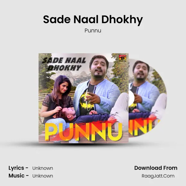 Sade Naal Dhokhy mp3 song