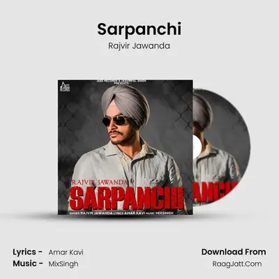 Sarpanchi MP3 Song by Rajvir Jawanda Cover