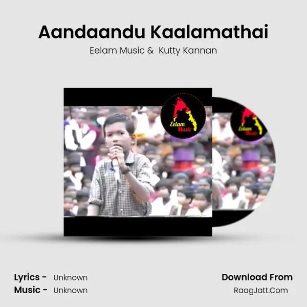 Aandaandu Kaalamathai MP3 Song by Eelam Music Cover