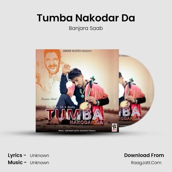 Tumba Nakodar Da - Banjara Saab