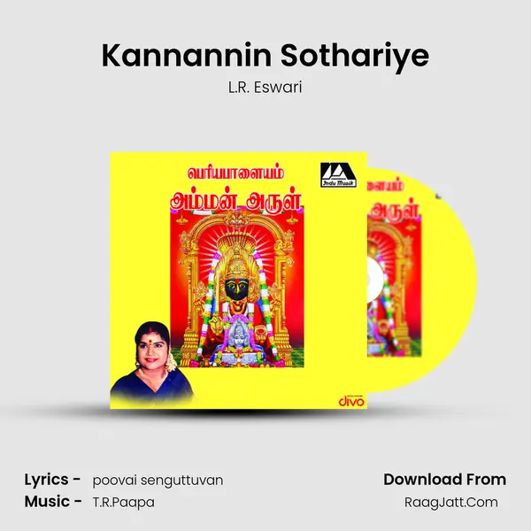 Kannannin Sothariye MP3 Song by L.R. Eswari Cover