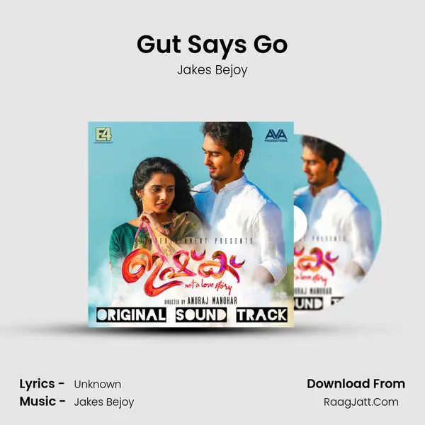 Gut Says Go MP3 Song by Jakes Bejoy Cover