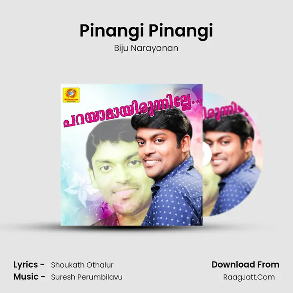 Pinangi Pinangi MP3 Song by Biju Narayanan Cover