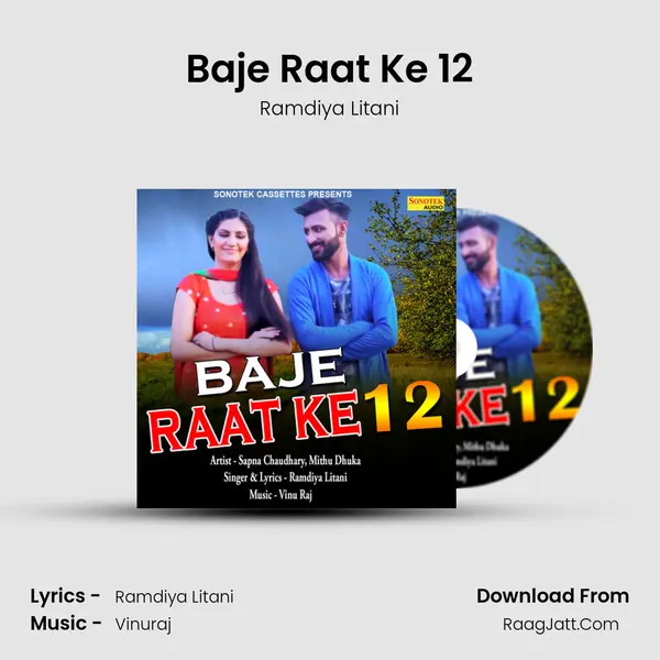 Baje Raat Ke 12 - Ramdiya Litani
