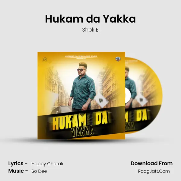 Hukam da Yakka MP3 Song by Shok E Cover
