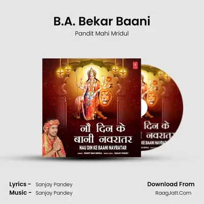 B.A. Bekar Baani mp3 song