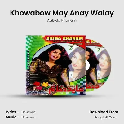 Khowabow May Anay Walay MP3 Song by Aabida Khanam Cover