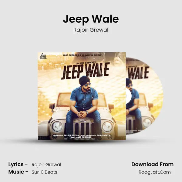 Jeep Wale MP3 Song by Rajbir Grewal Cover