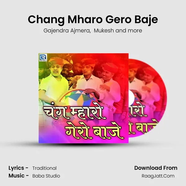 Chang Mharo Gero Baje MP3 Song by Gajendra Ajmera Cover