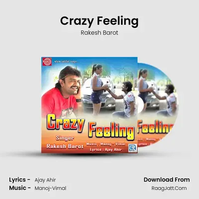 Crazy Feeling - Rakesh Barot