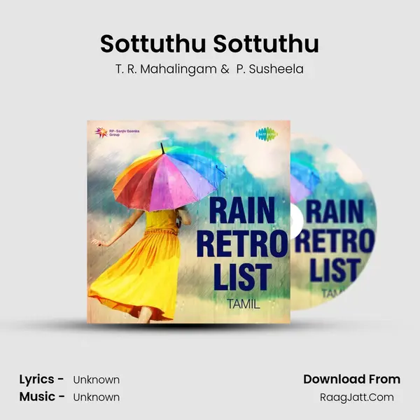 Sottuthu Sottuthu MP3 Song by T. R. Mahalingam Cover