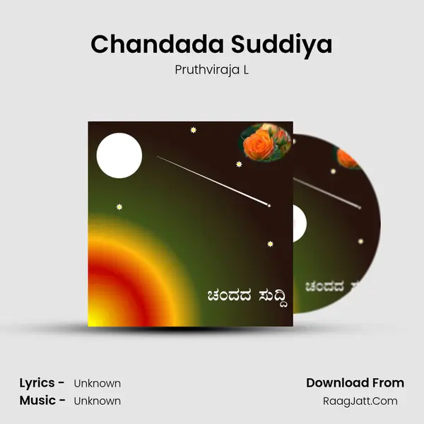 Chandada Suddiya MP3 Song by Pruthviraja L Cover