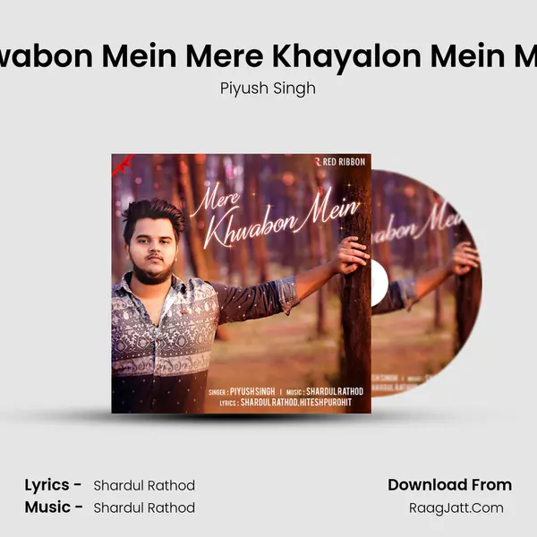 Khwabon Mein Mere Khayalon Mein Mere mp3 song