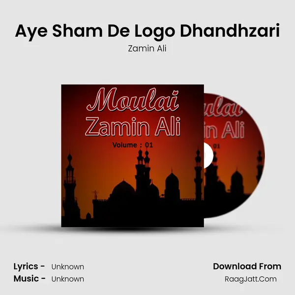 Aye Sham De Logo Dhandhzari MP3 Song by Zamin Ali Cover
