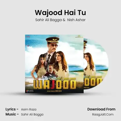 Wajood Hai Tu mp3 song
