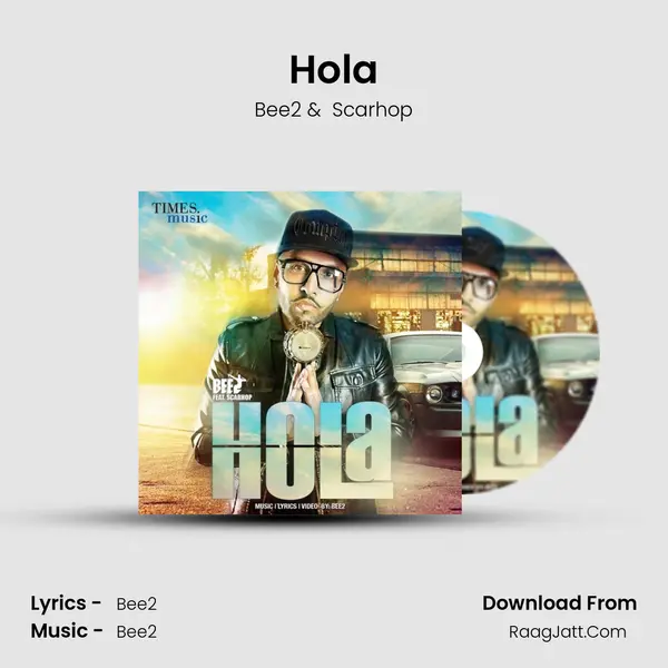 Hola MP3 Song by Bee2 Cover