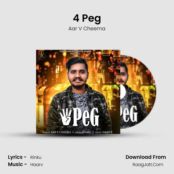 4 Peg - Aar V Cheema
