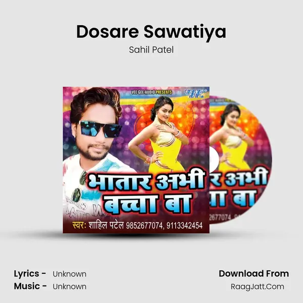Dosare Sawatiya MP3 Song by Sahil Patel Cover