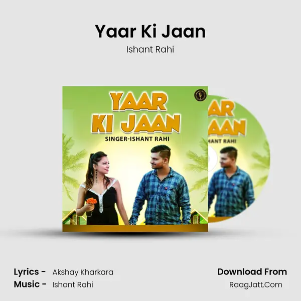 Yaar Ki Jaan - Ishant Rahi