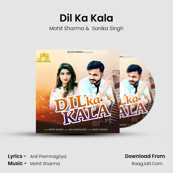 Dil Ka Kala - Mohit Sharma