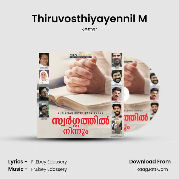 Thiruvosthiyayennil M MP3 Song by Kester Cover