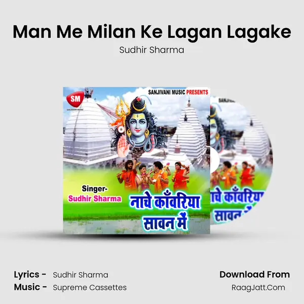 Man Me Milan Ke Lagan Lagake mp3 song