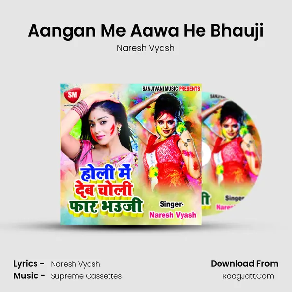 Aangan Me Aawa He Bhauji mp3 song