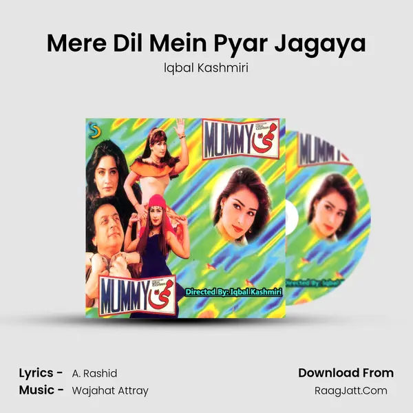 Mere Dil Mein Pyar Jagaya MP3 Song by lqbal Kashmiri Cover
