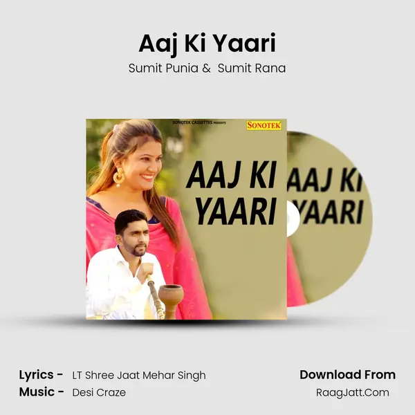 Aaj Ki Yaari - Sumit Punia
