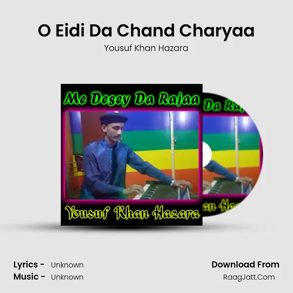O Eidi Da Chand Charyaa MP3 Song by Yousuf Khan Hazara Cover