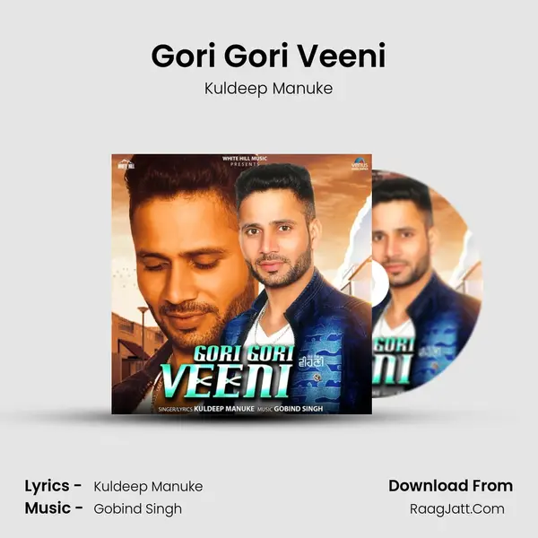 Gori Gori Veeni MP3 Song by Kuldeep Manuke Cover