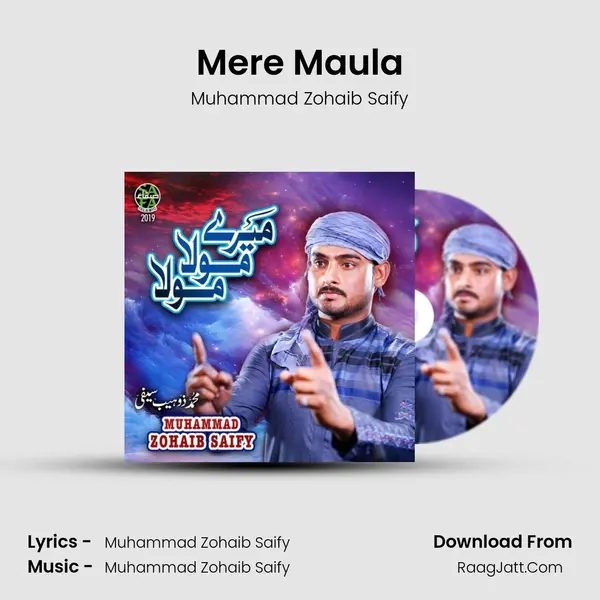Mere Maula - Muhammad Zohaib Saify
