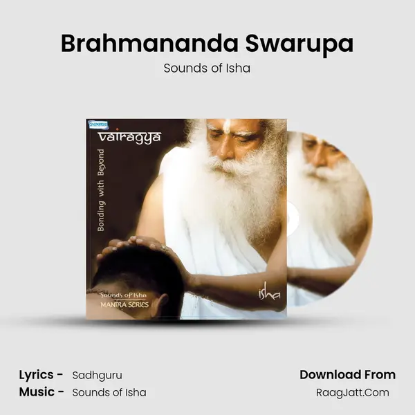 Brahmananda Swarupa MP3 Song by Sounds of Isha Cover