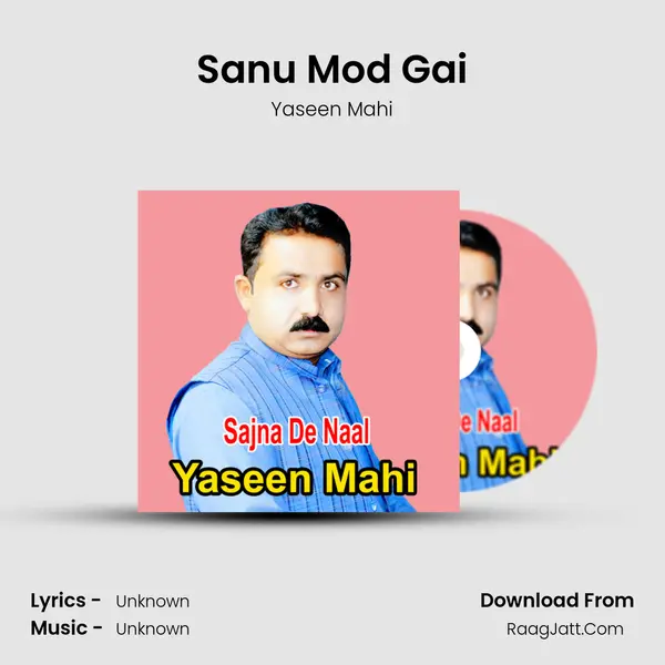 Sanu Mod Gai MP3 Song by Yaseen Mahi Cover