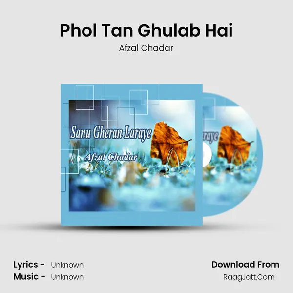 Phol Tan Ghulab Hai MP3 Song by Afzal Chadar Cover