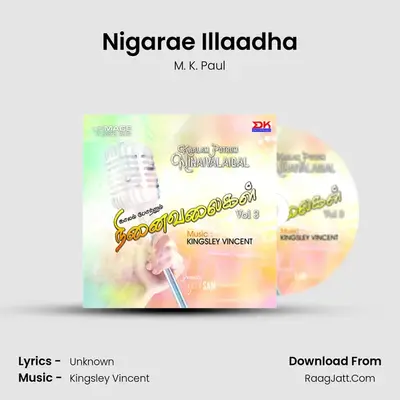 Nigarae Illaadha MP3 Song by M. K. Paul Cover