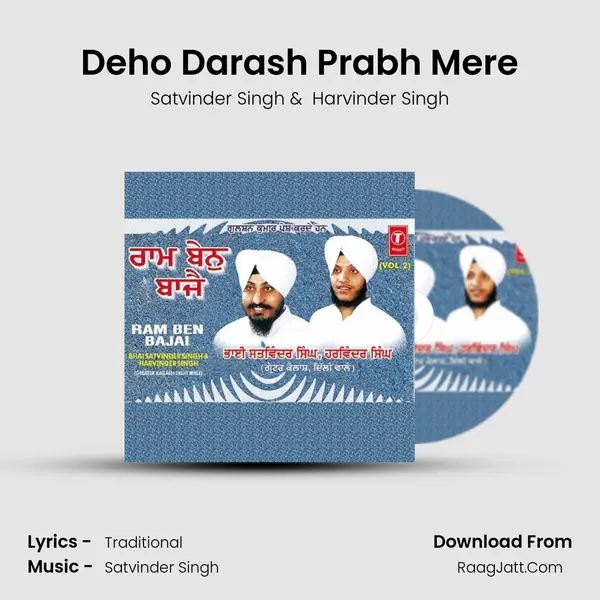 Deho Darash Prabh Mere MP3 Song by Satvinder Singh Cover
