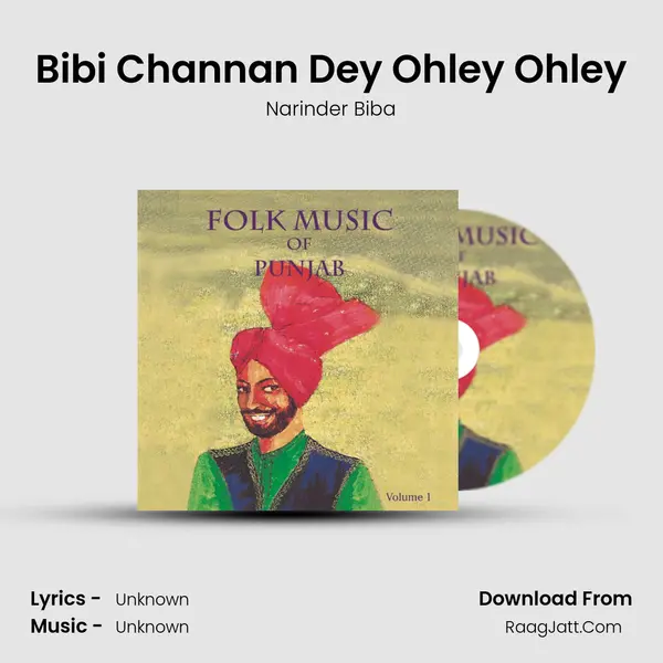 Bibi Channan Dey Ohley Ohley MP3 Song by Narinder Biba Cover