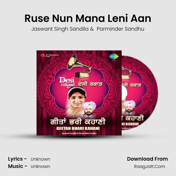 Ruse Nun Mana Leni Aan MP3 Song by Jaswant Singh Sandila Cover