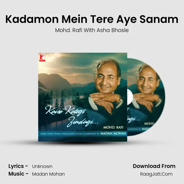 Kadamon Mein Tere Aye Sanam MP3 Song by Mohd. Rafi With Asha Bhosle Cover