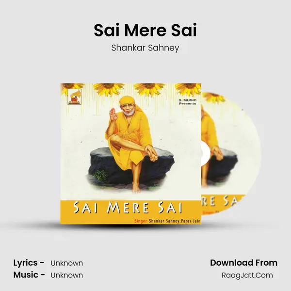 Sai Mere Sai MP3 Song by Shankar Sahney Cover